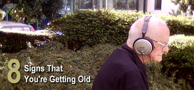 Signs-That-Youre-Getting-Old