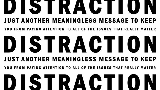 distraction