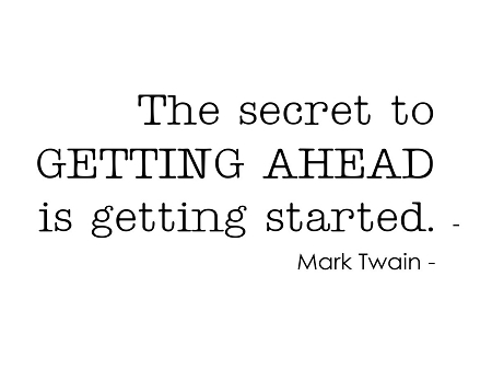 thesecrettogettingaheadisgettingstarted