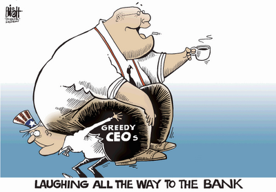 greedy CEOs